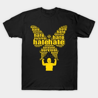 hate survivor T-Shirt